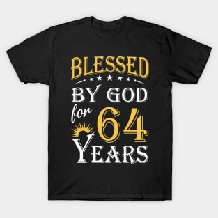 Blessed By God For 64 Years 64th Birthday T-Shirt